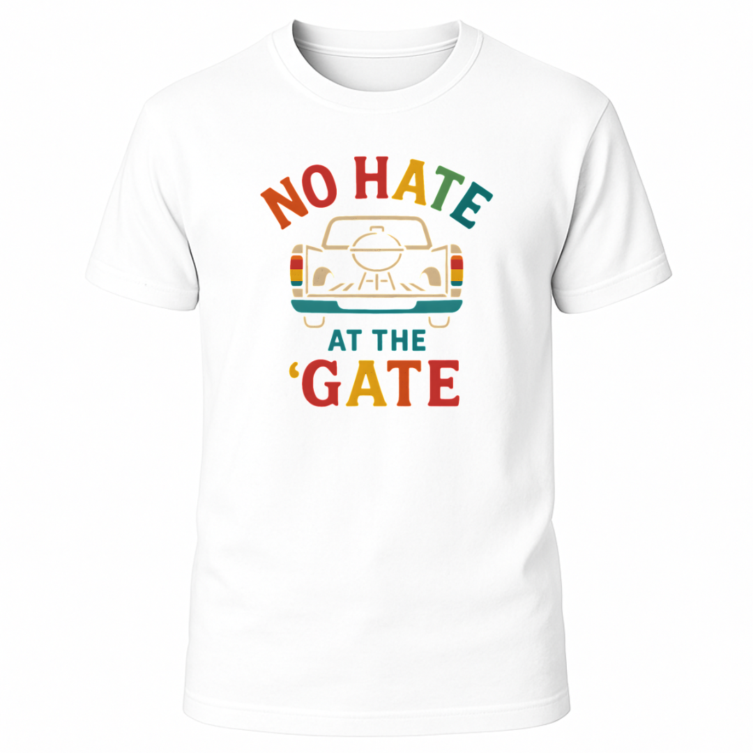 No Hate At The 'Gate T-Shirt