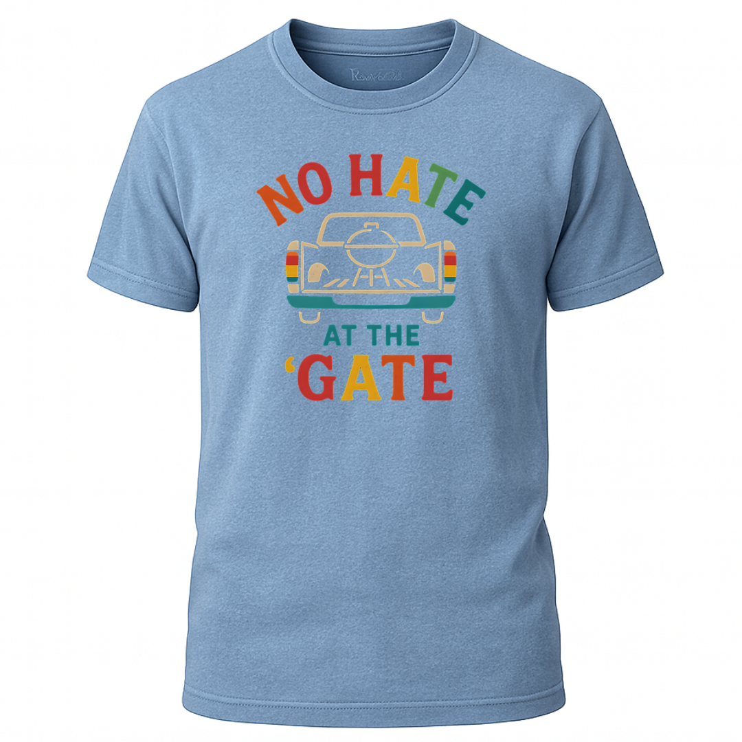 No Hate At The 'Gate T-Shirt