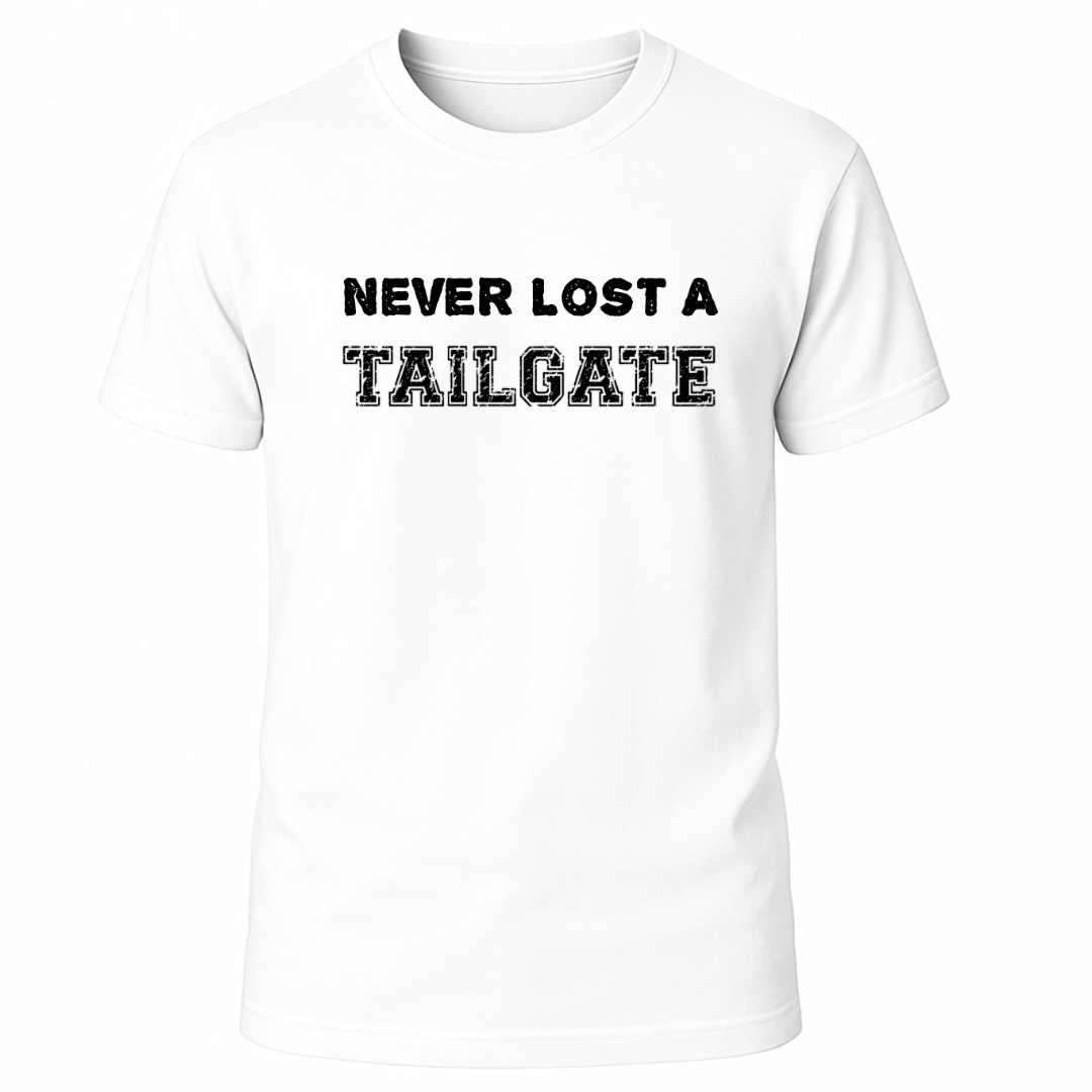 Never Lost A Tailgate T-Shirt
