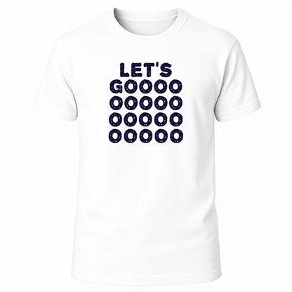 Lets Gooooo T-Shirt