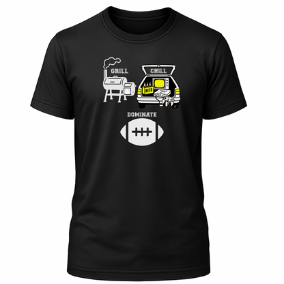 Grill Chill Dominate T-Shirt