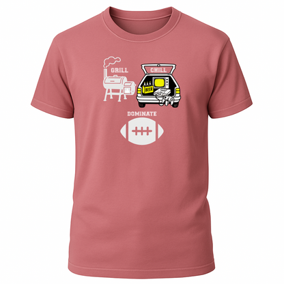 Grill Chill Dominate T-Shirt