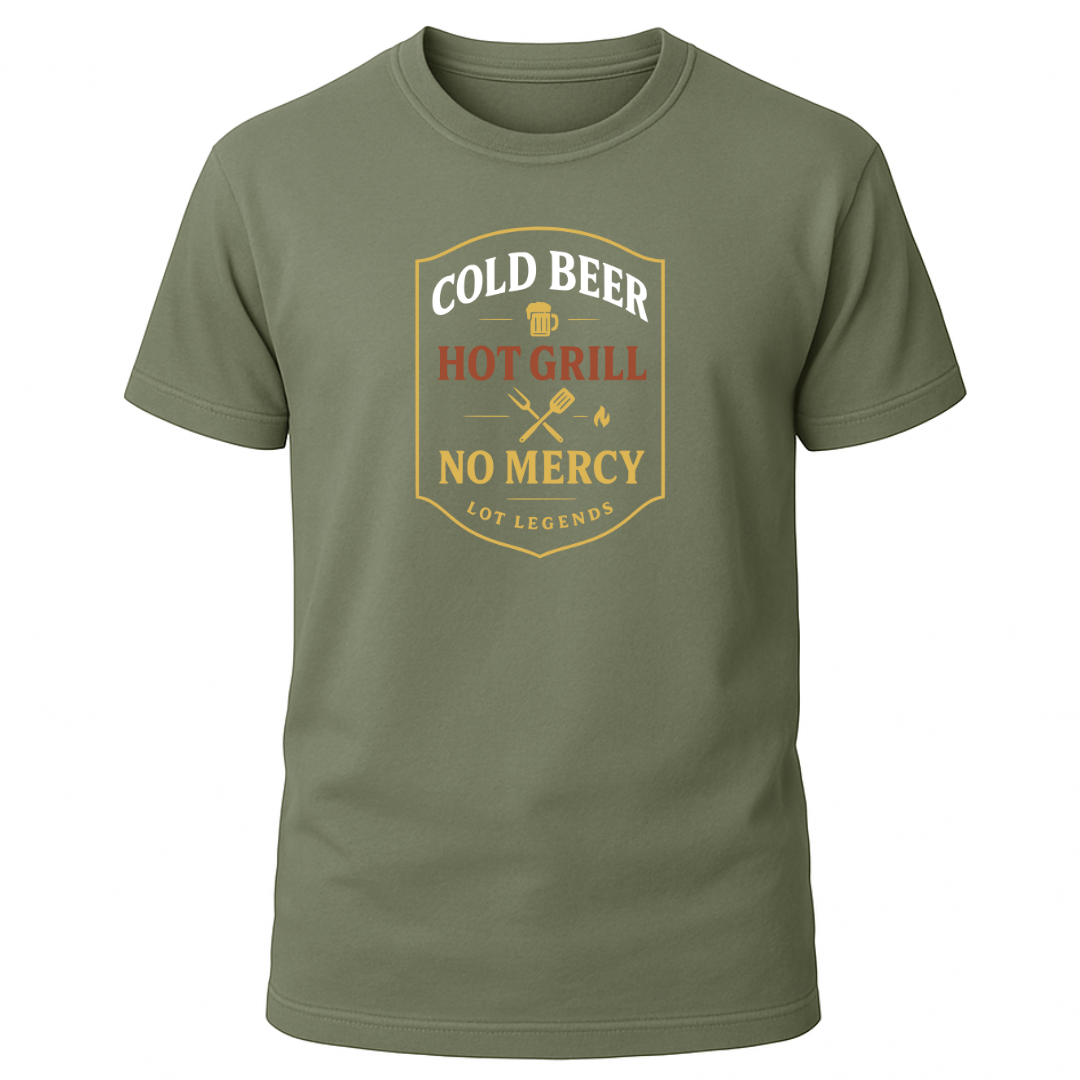Cold Beer Hot Grill No Mercy T-Shirt