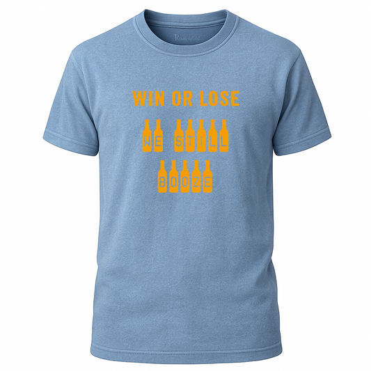 Win Or Lose We Still Booze T-Shirt