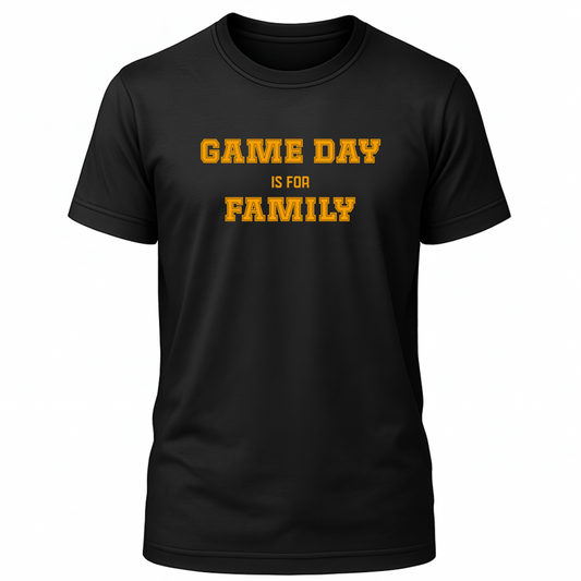 Game Day Is For Family T-Shirt