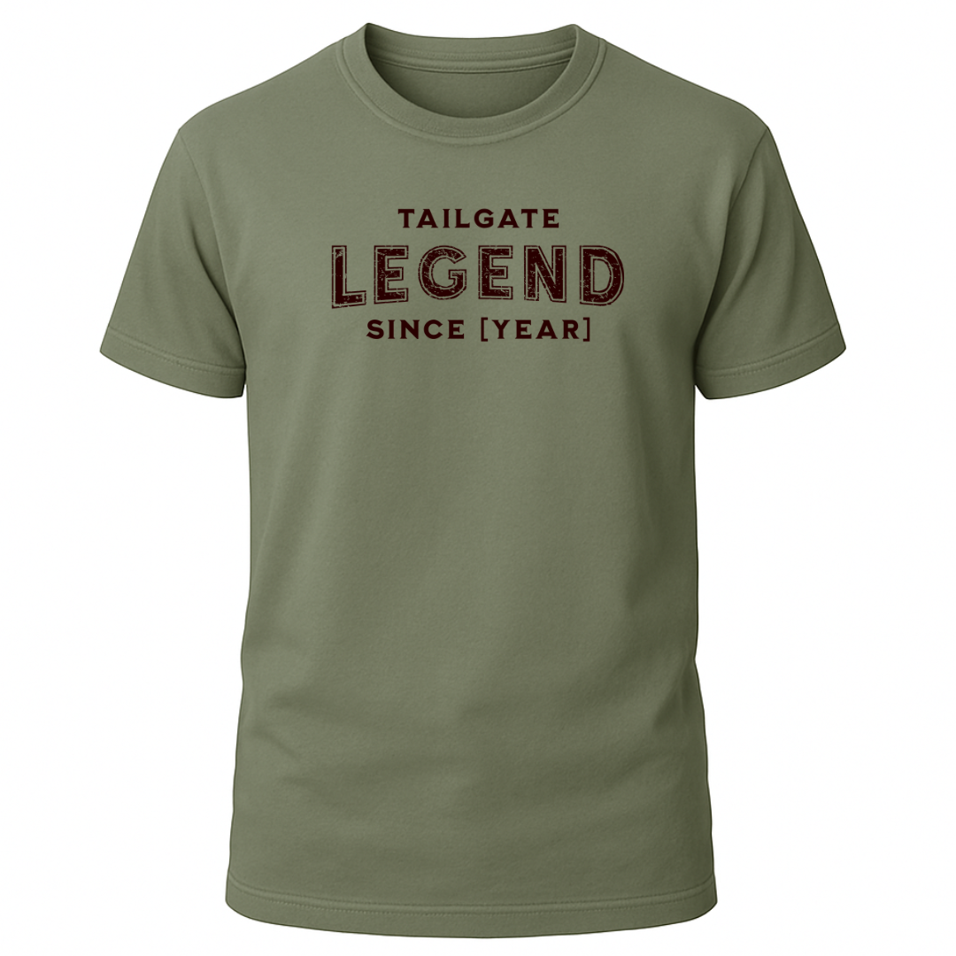 Tailgate Legend Since [Year] T-Shirt