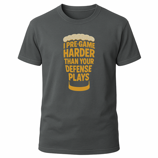 I Pre-game Harder T-Shirt