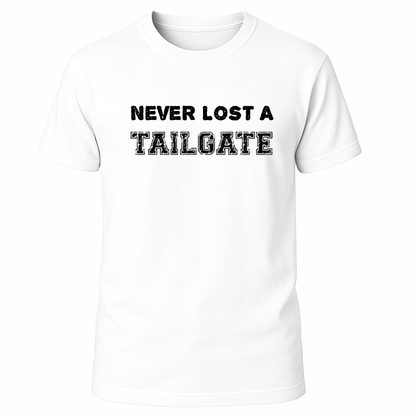 Never Lost A Tailgate T-Shirt