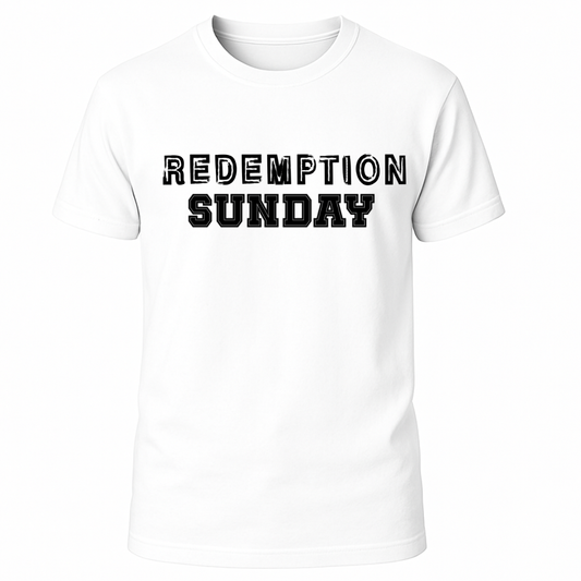 Redemption Sunday T-Shirt