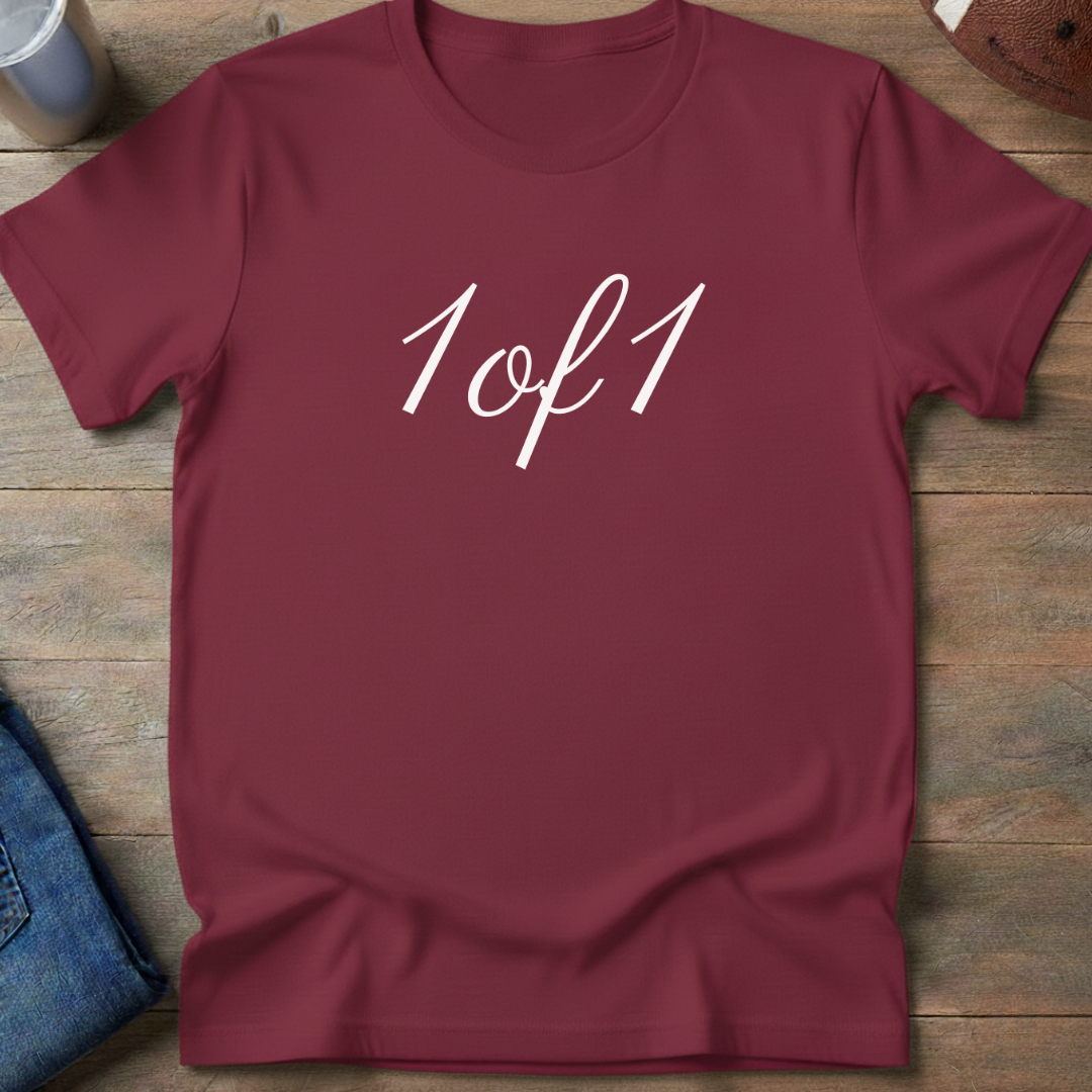 1 of 1 T-Shirt