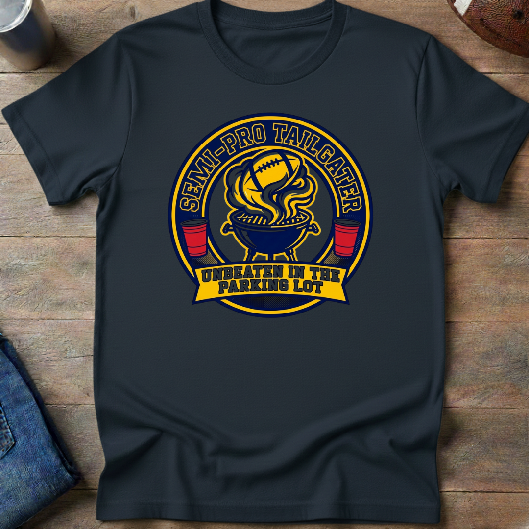 Semi-Pro Tailgater T-Shirt
