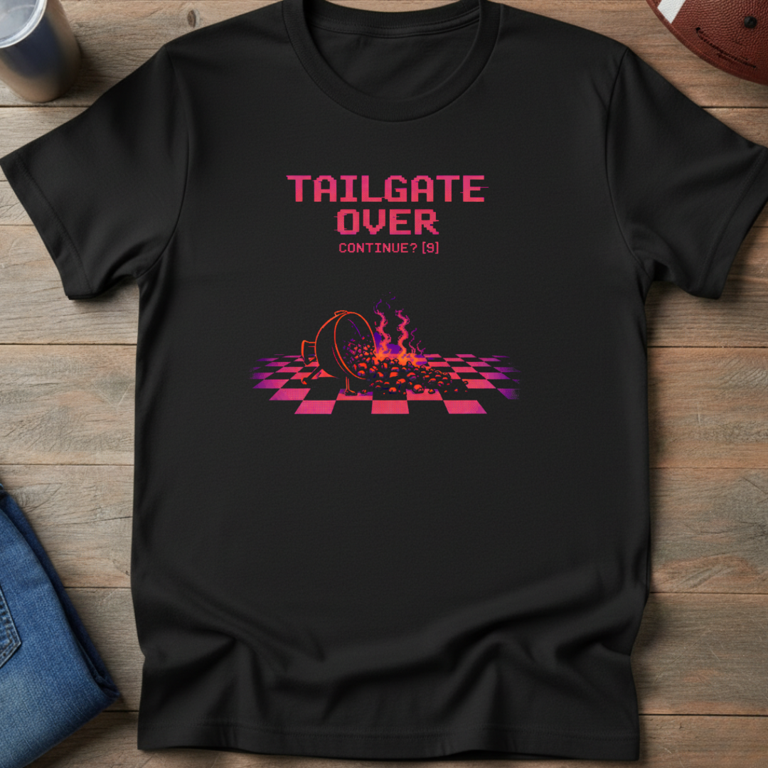Tailgate Over Continue? T-Shirt