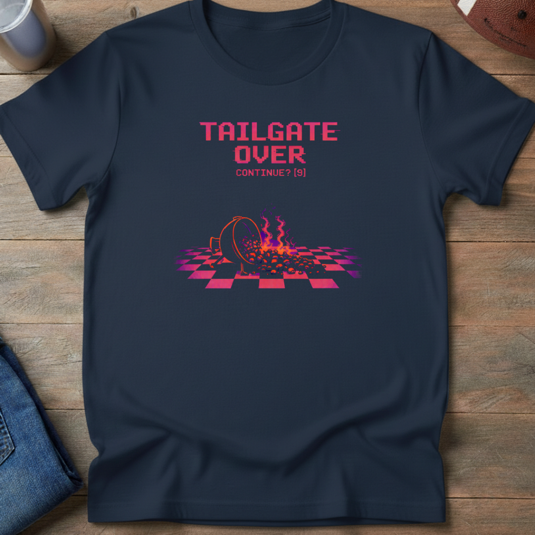 Tailgate Over Continue? T-Shirt