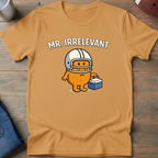 Mr. Irrelevant T-Shirt