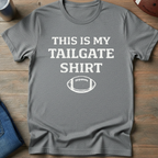 This Is My Tailgate Shirt T-Shirt