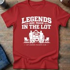 Legends Are Made In The Lot - Tailgate Toast T-Shirt