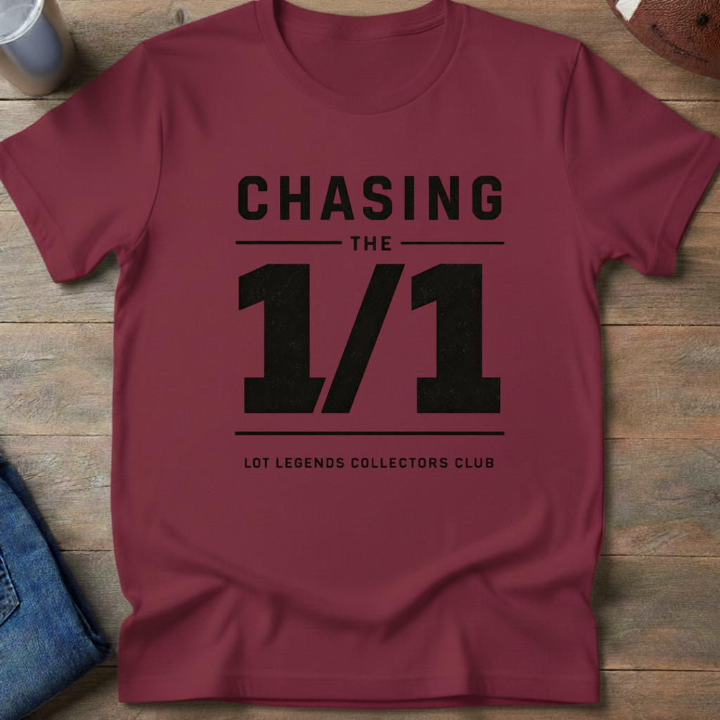 Chasing The 1 of 1 T-Shirt