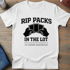 Rip Packs In The Lot T-Shirt