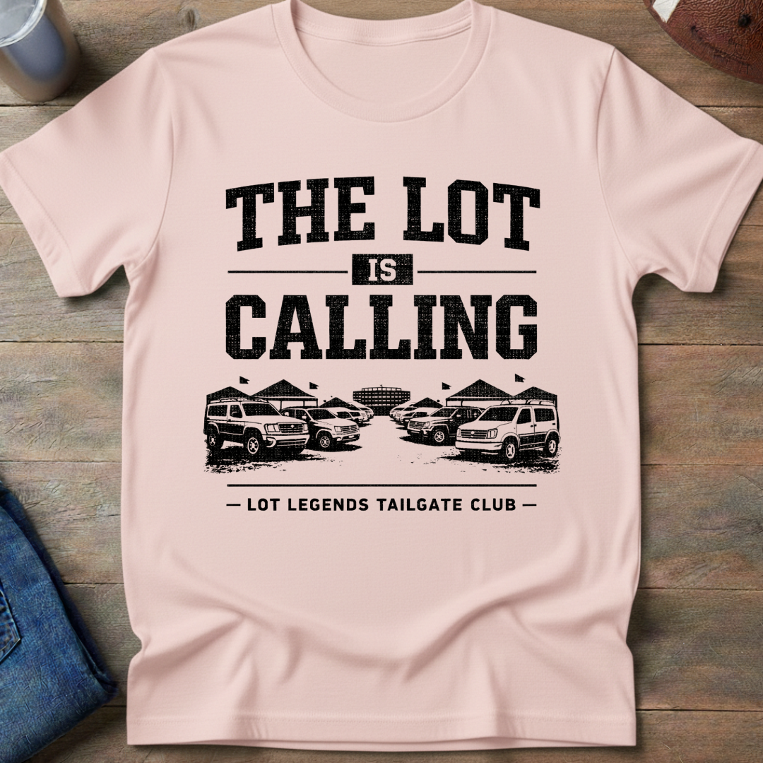 The Lot Is Calling Cars T-Shirt