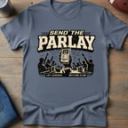 Send The Parlay T-Shirt