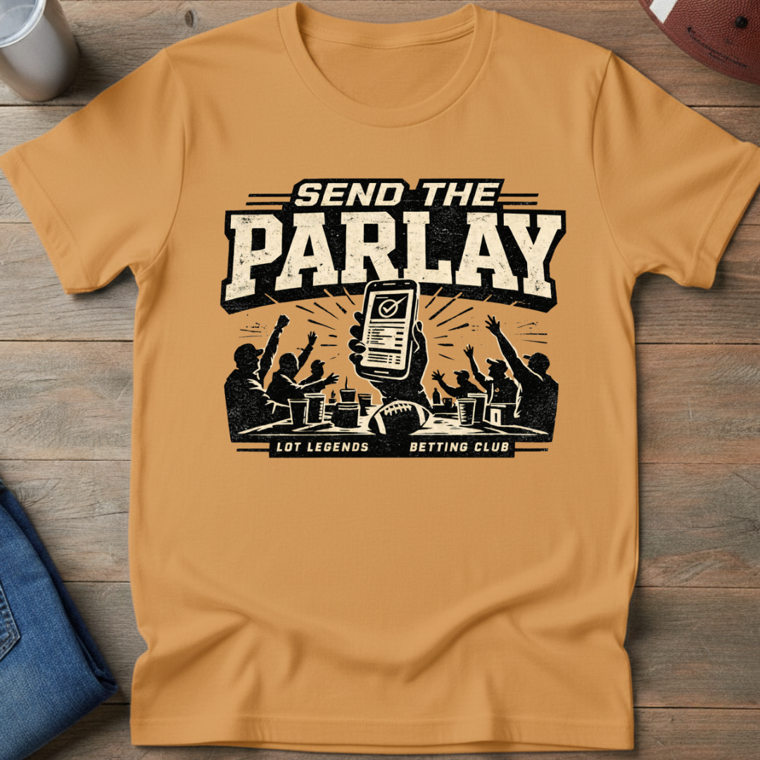 Send The Parlay T-Shirt
