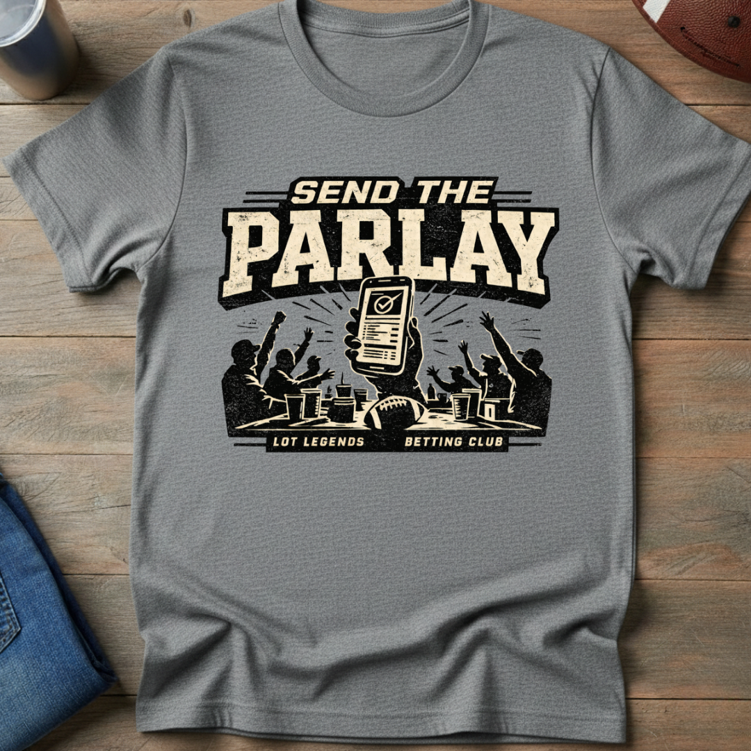 Send The Parlay T-Shirt