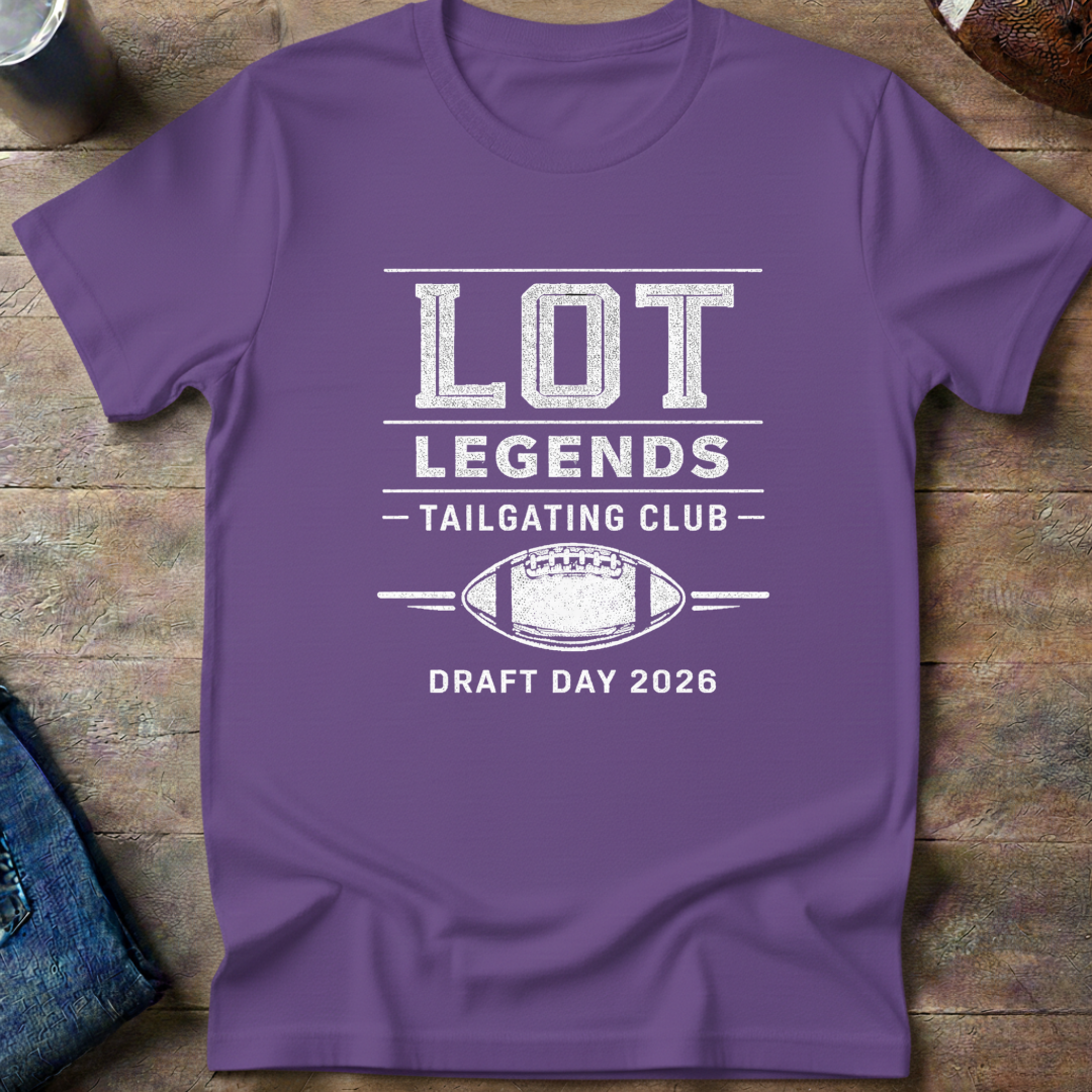 Lot Legends Tailgating Club Draft Day '26 T-Shirt