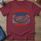 I Ralphed At The Ralph T-Shirt