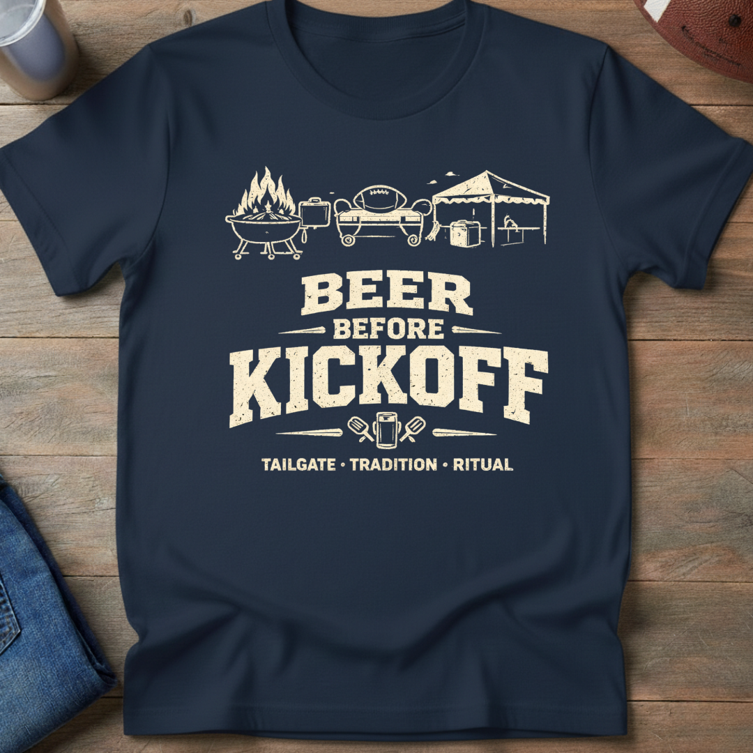 Beer Before Kickoff T-Shirt