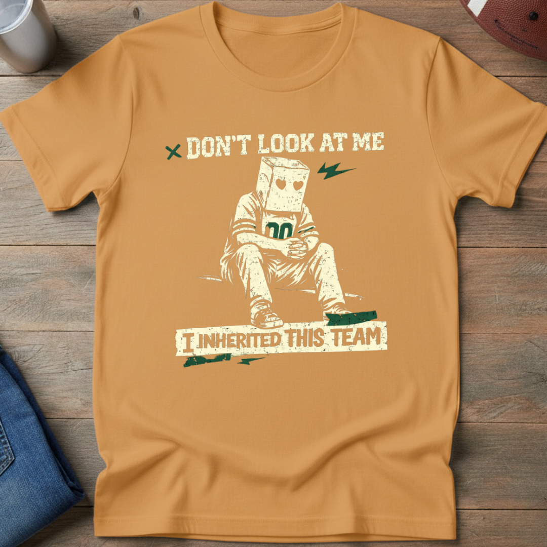 Don't Look At Me T-Shirt