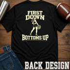 First Down Bottoms Up T-Shirt