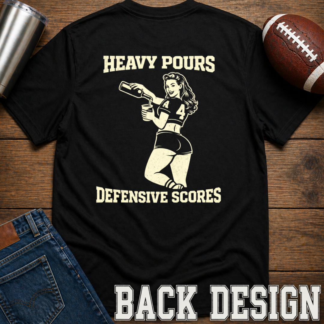 Heavy Pours 4 Defensive Scores T-Shirt