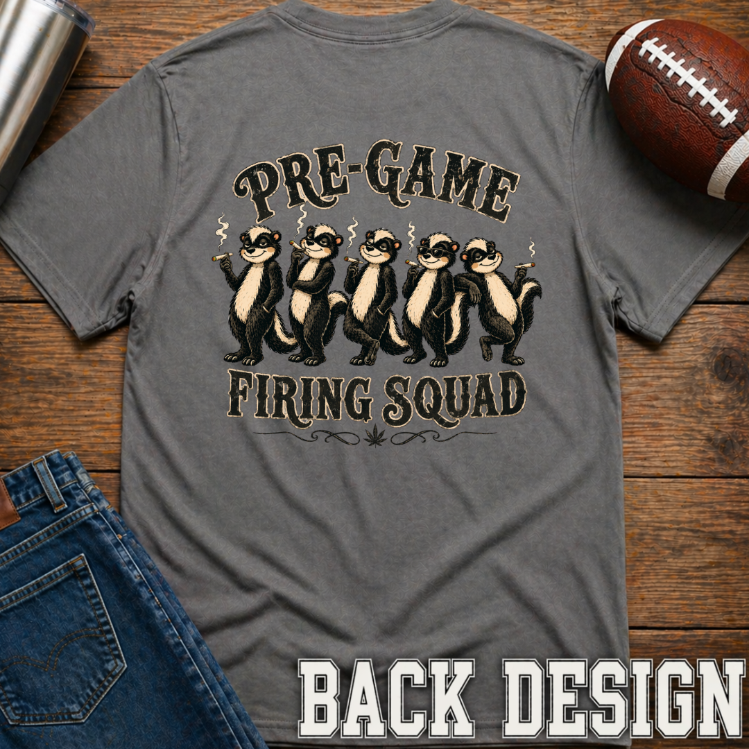 Pre-Game Firing Squad T-Shirt