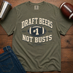 Draft Beers Not Busts T-Shirt