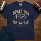 Draft Day Mining Team T-Shirt