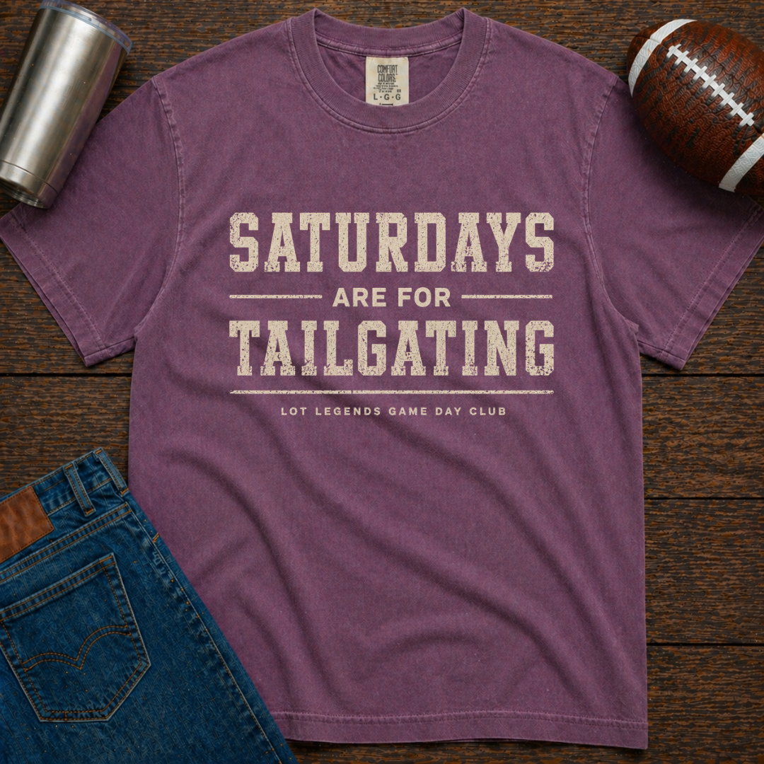 Saturdays Are For Tailgating T-Shirt