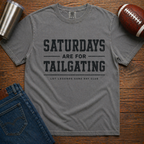 Saturdays Are For Tailgating T-Shirt