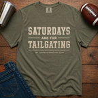 Saturdays Are For Tailgating T-Shirt