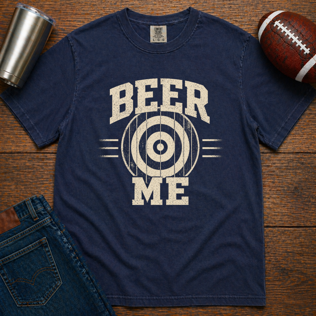 BEER ME T-Shirt