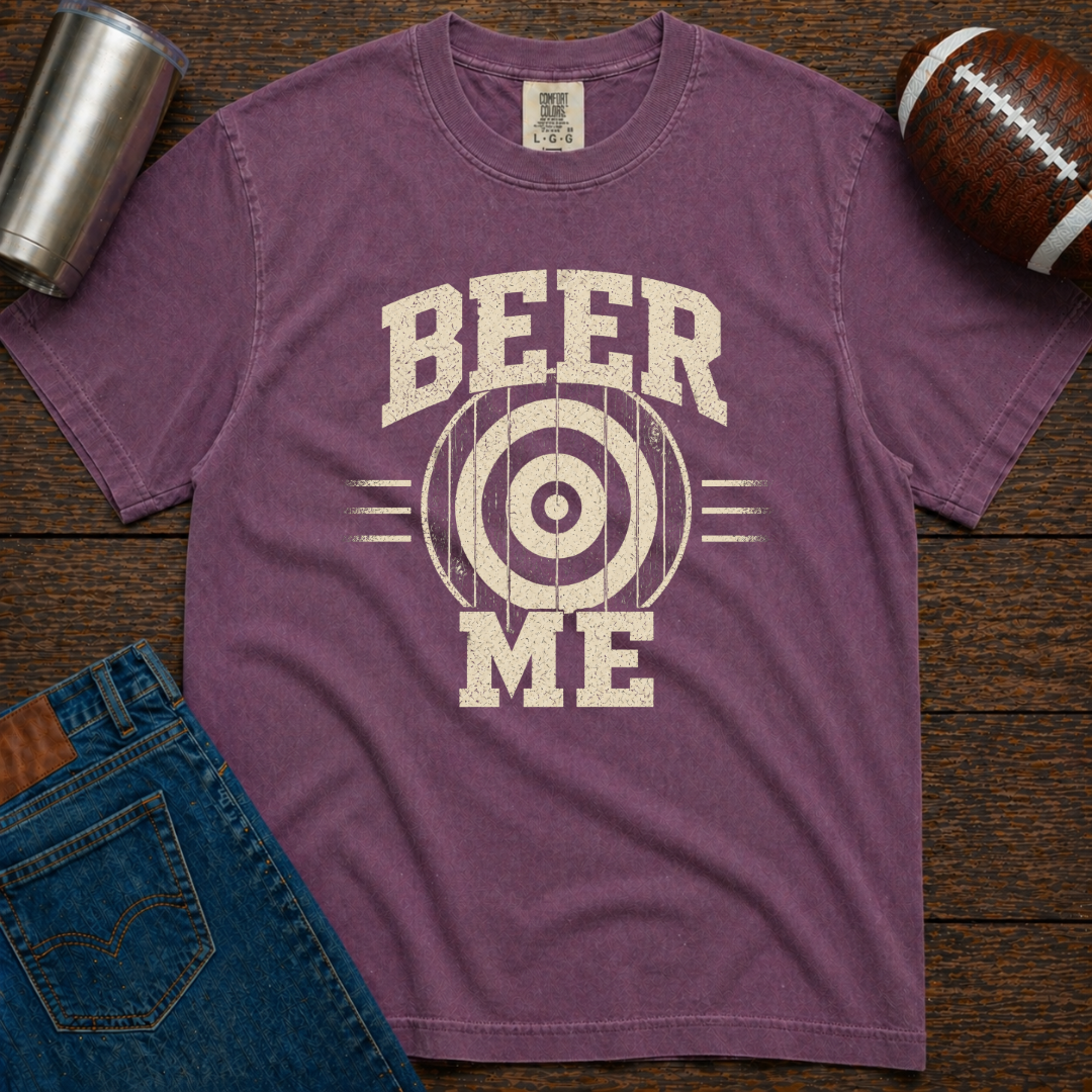 BEER ME T-Shirt