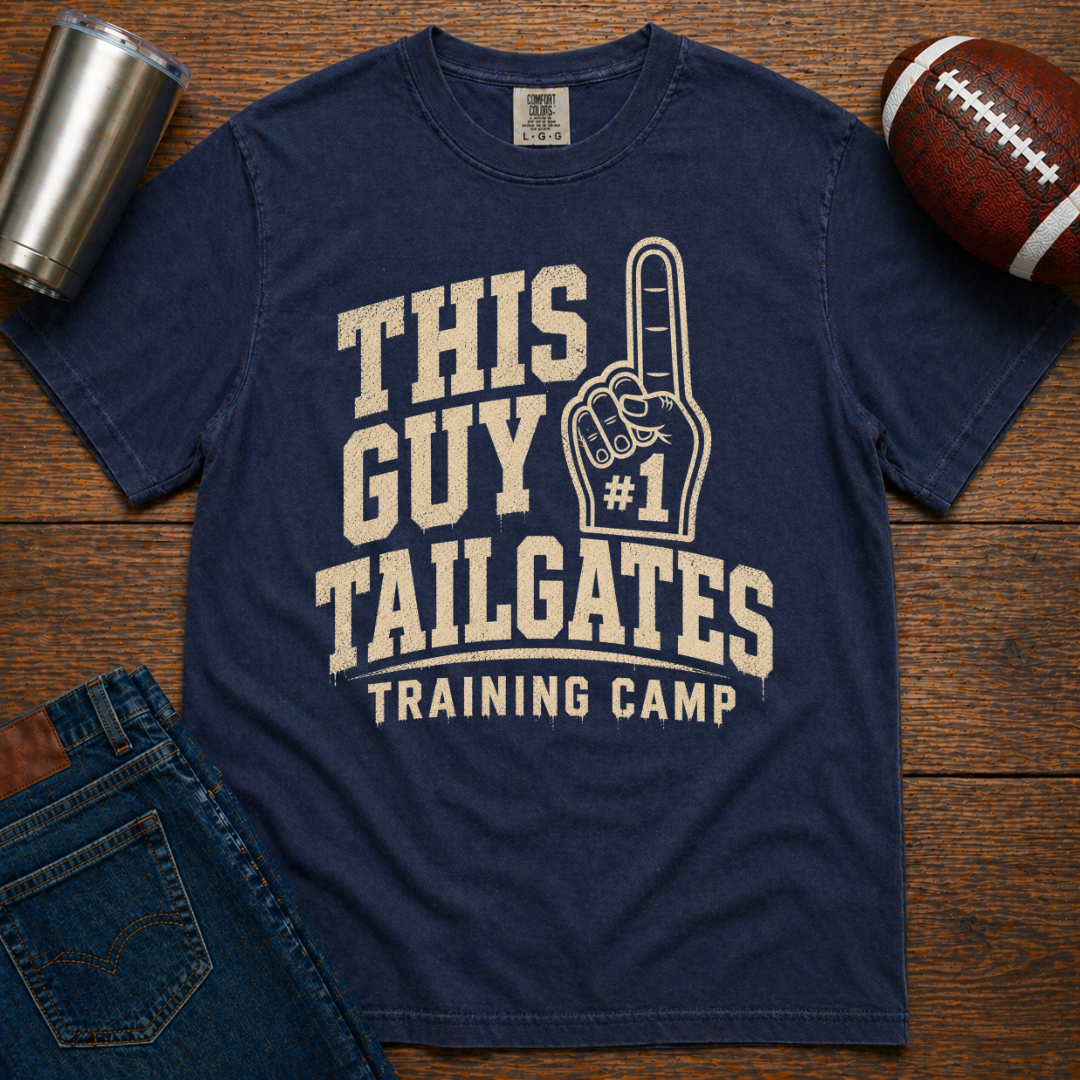 This Guy Tailgates Training Camp T-Shirt