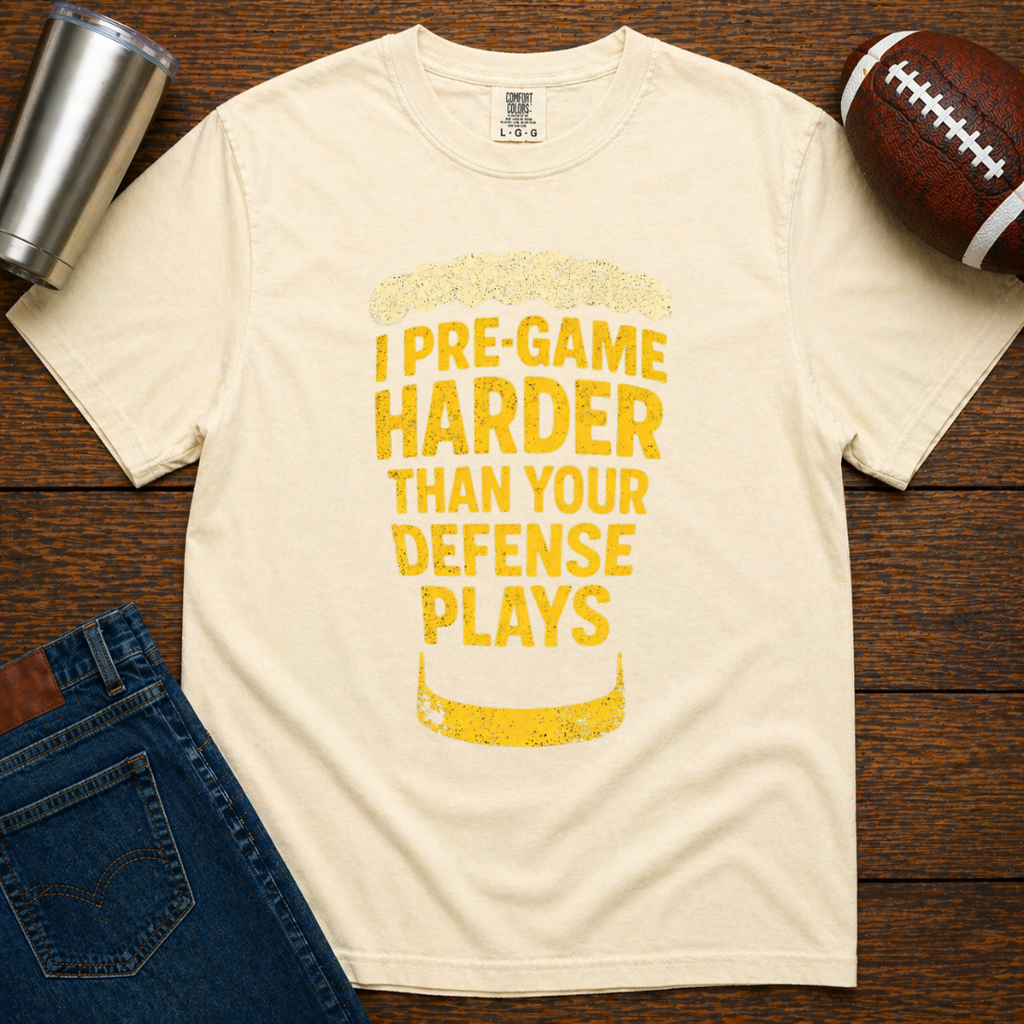 I Pre-game Harder T-Shirt