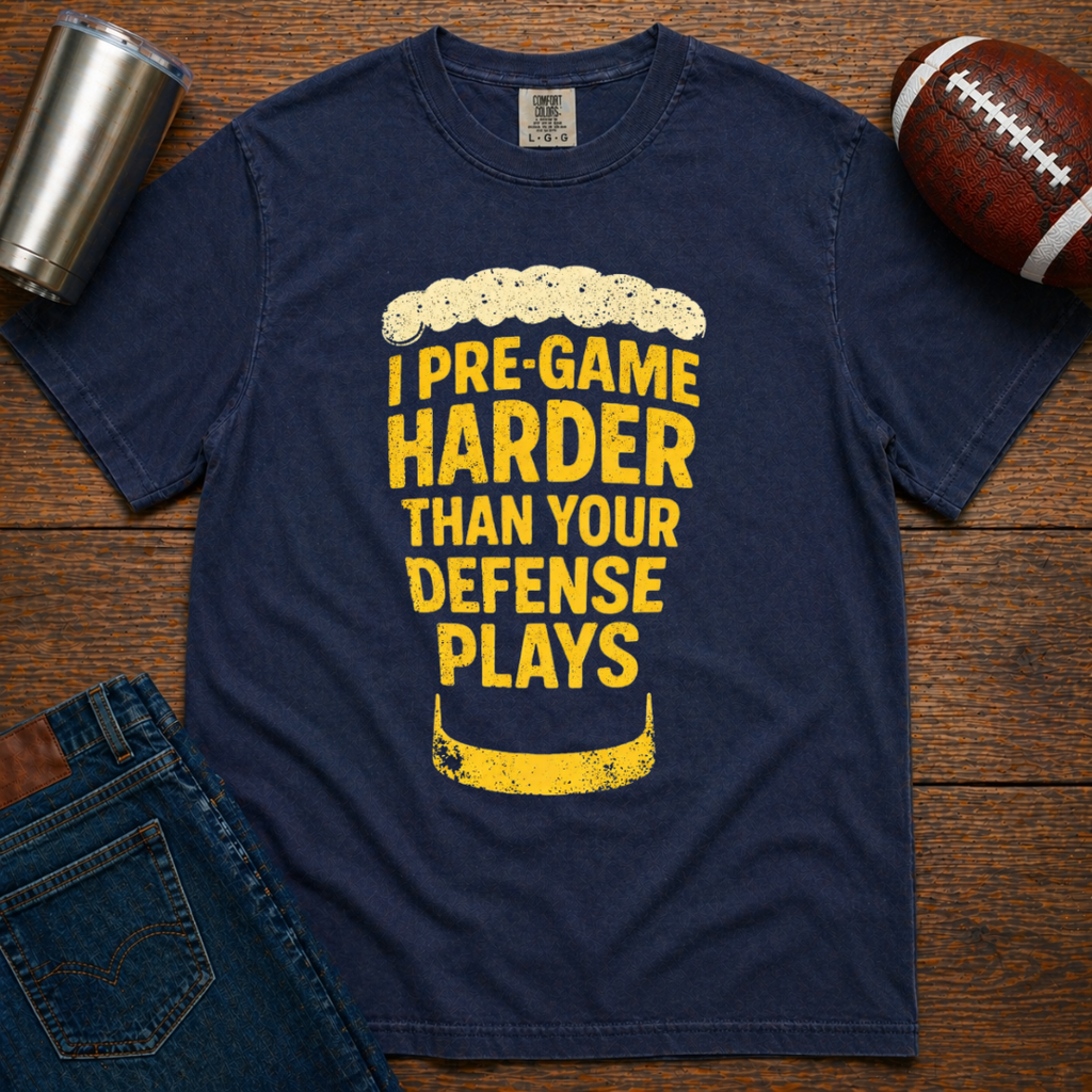I Pre-game Harder T-Shirt
