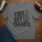 This Guy Tailgates T-Shirt
