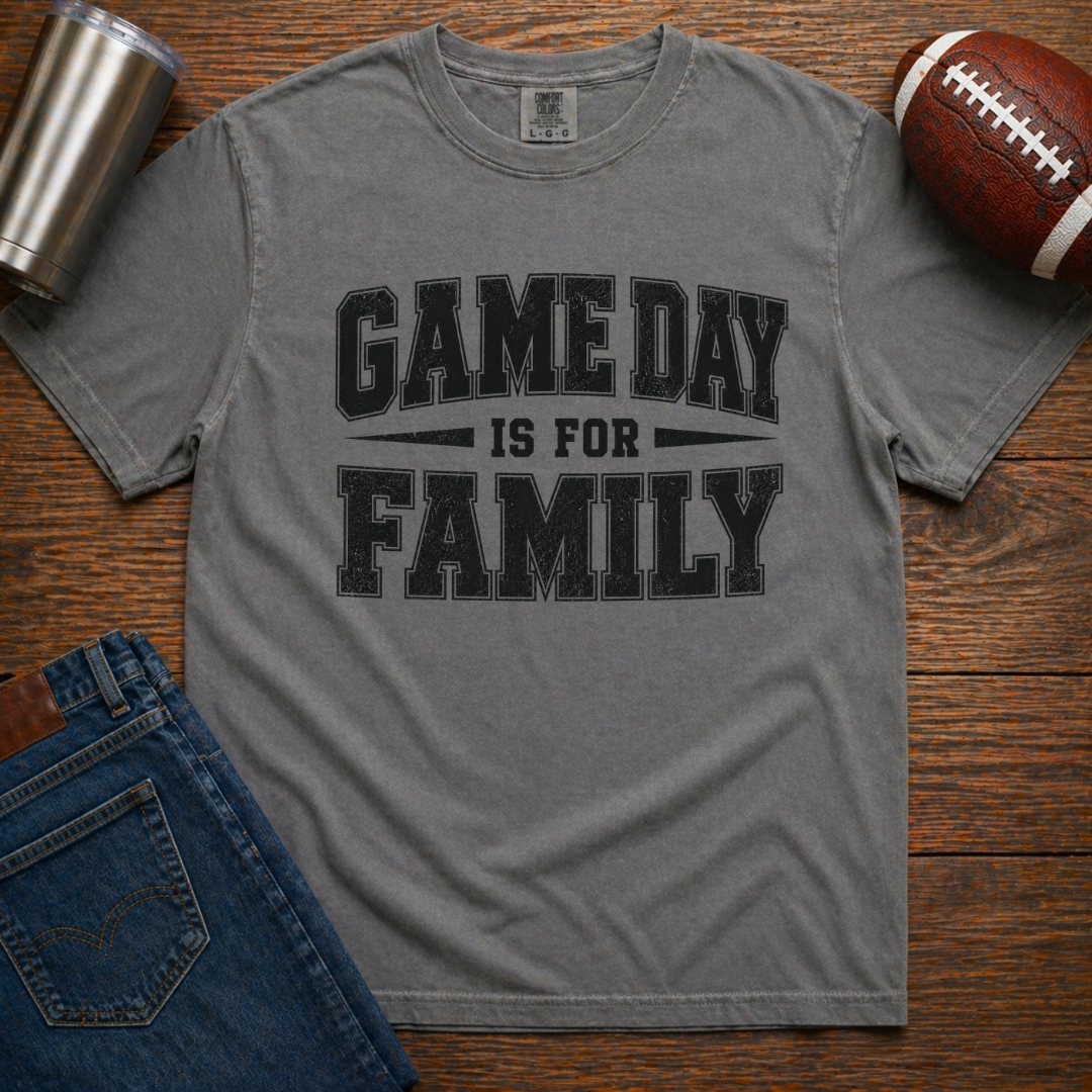 Game Day Is For Family T-Shirt