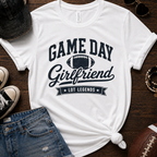 Game Day Girlfriend T-Shirt