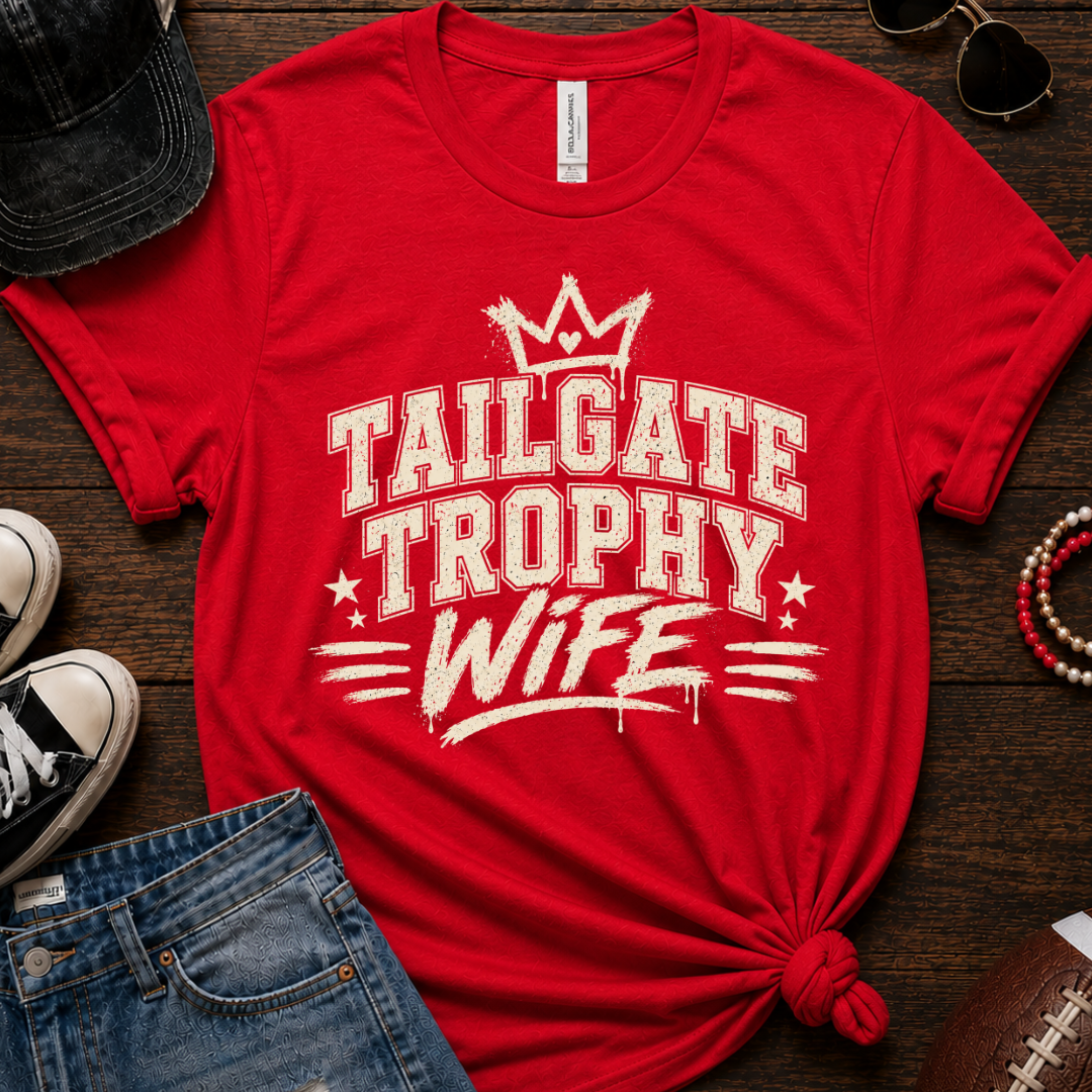 Tailgate Trophy Wife T-Shirt