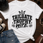 Tailgate Trophy Wife T-Shirt
