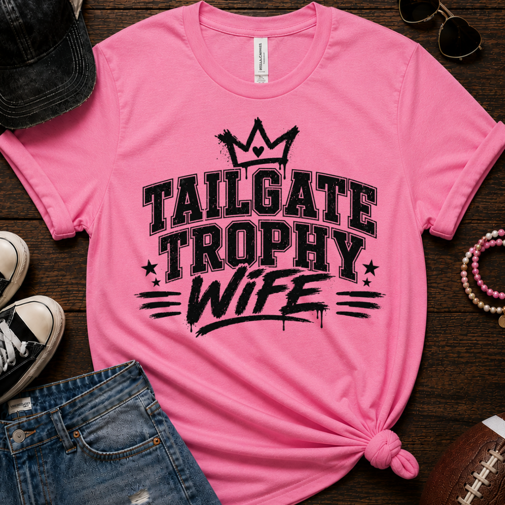Tailgate Trophy Wife T-Shirt