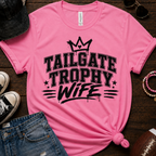 Tailgate Trophy Wife T-Shirt